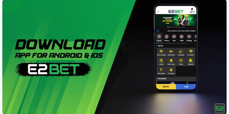 Hướng dẫn tải và cài đặt ứng dụng E2BET cho Android